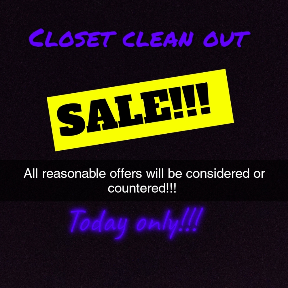 CLOSET CLEAN OUT SALE!!!!!